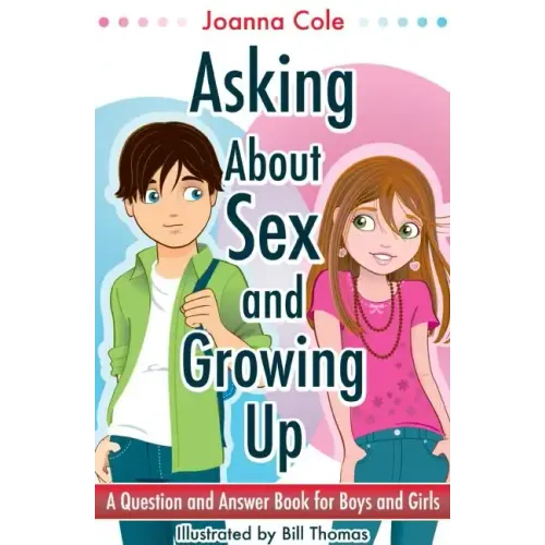 Asking About Sex & Growing Up (Revised)