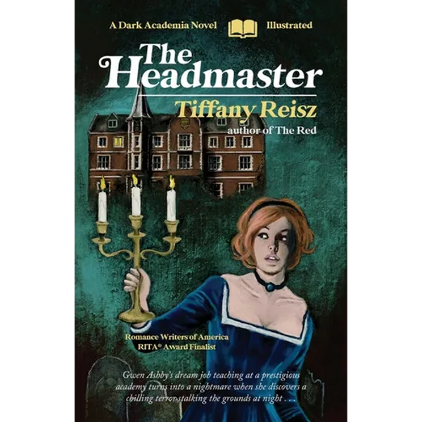 The Headmaster: A Dark Academia Novel