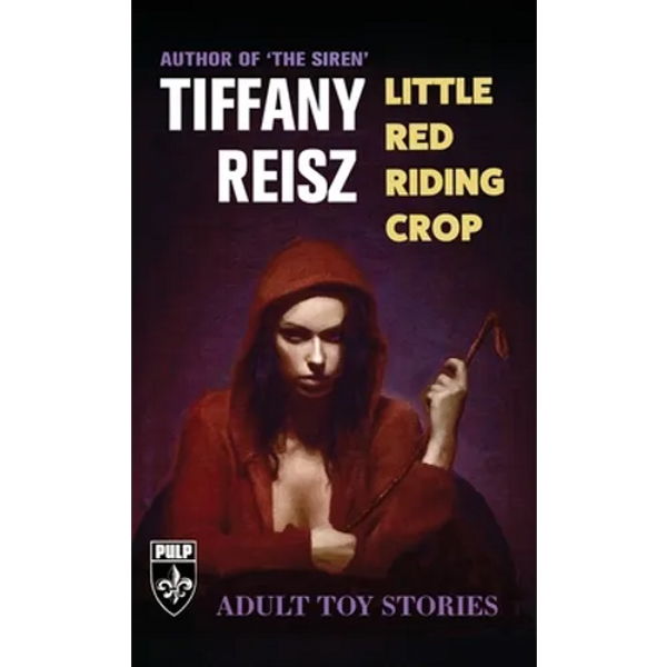 Little Red Riding Crop: Adult Toy Stories