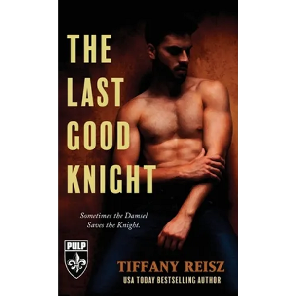 The Last Good Knight
